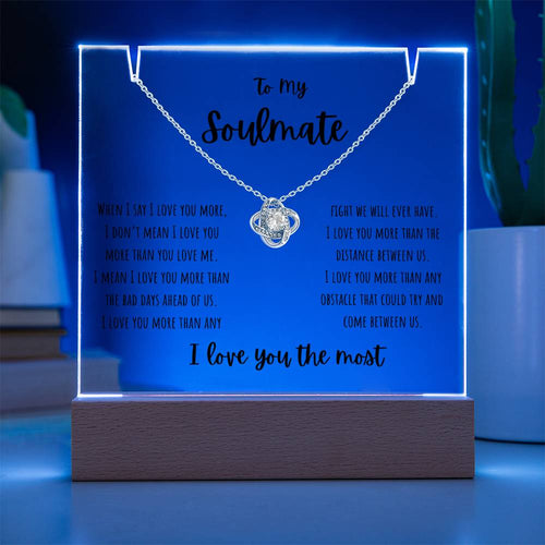 For My Soulmate - Keepsake Acrylic & Love Knot Necklace Bundle