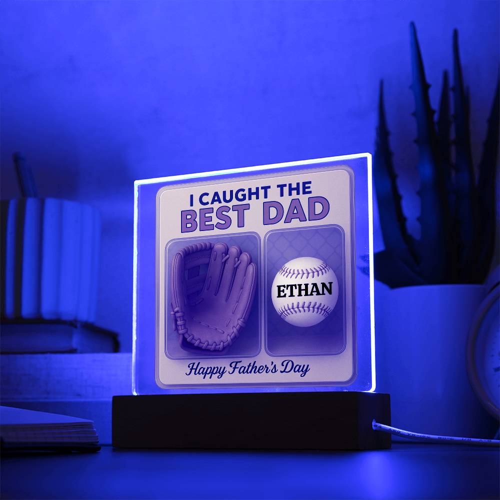We Caught the Best Dad – Personalized Acrylic Plaque