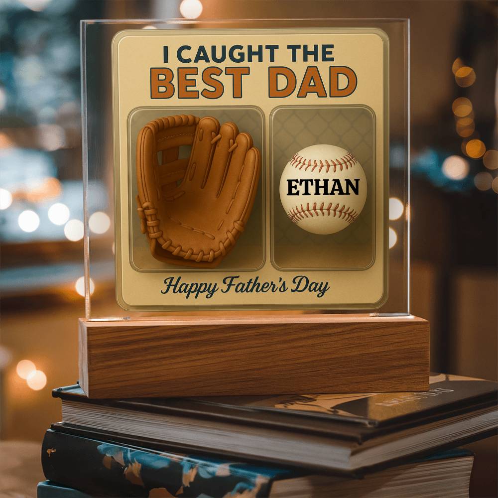 We Caught the Best Dad – Personalized Acrylic Plaque