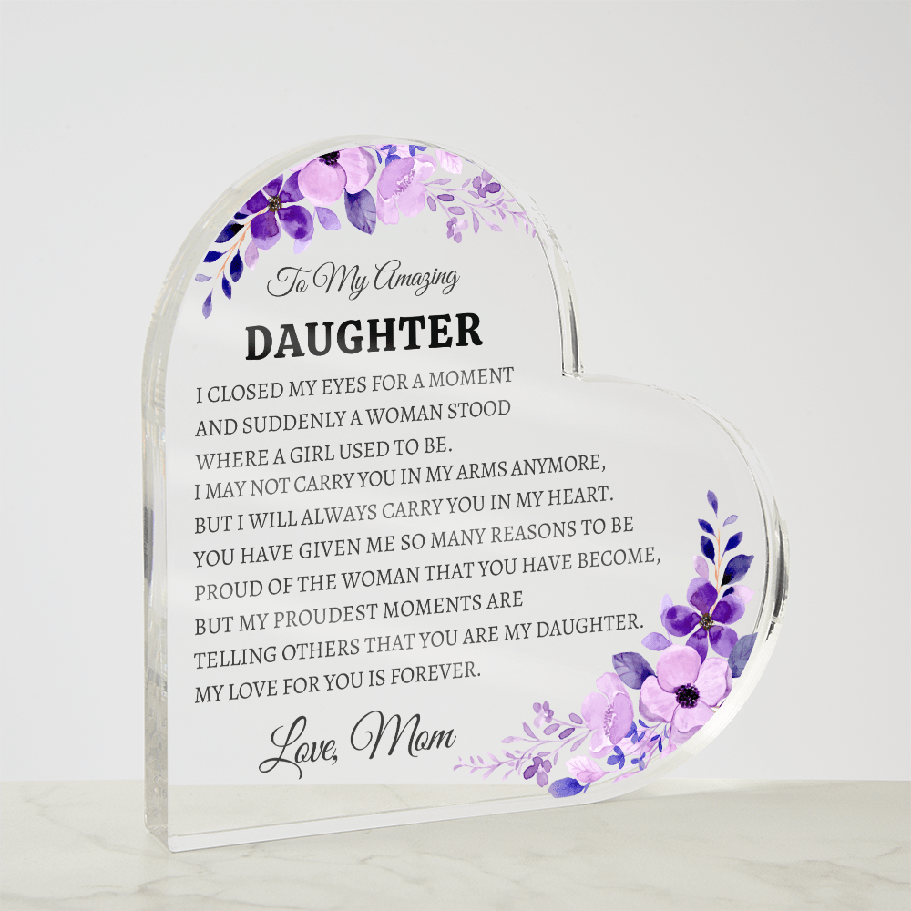 Daughter Heart Acrylic From Mom - Bill and Dot's Finds