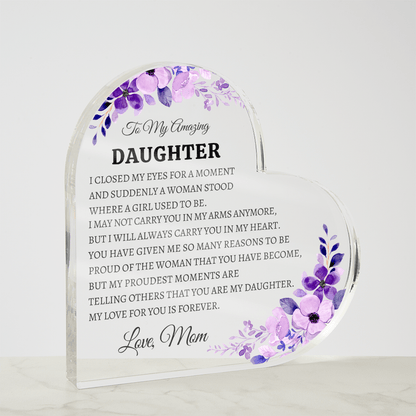 Daughter Heart Acrylic From Mom - Bill and Dot's Finds