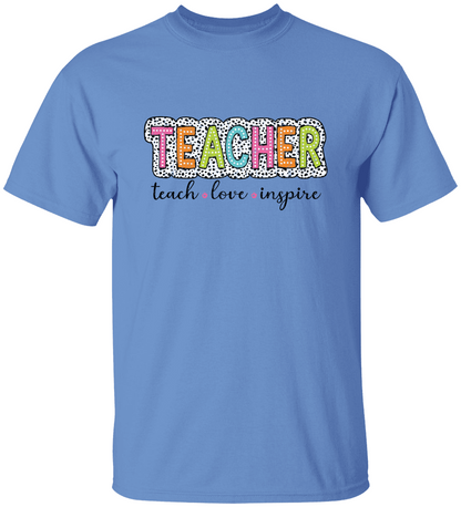Teacher T-Shirt | Teach, Love, Inspire
