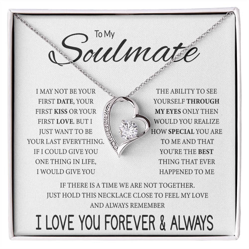 To My Soulmate | Your Last Everything