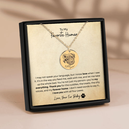 To "My Favorite Human": Customized Pet Portrait Necklace - Bill and Dot's Finds